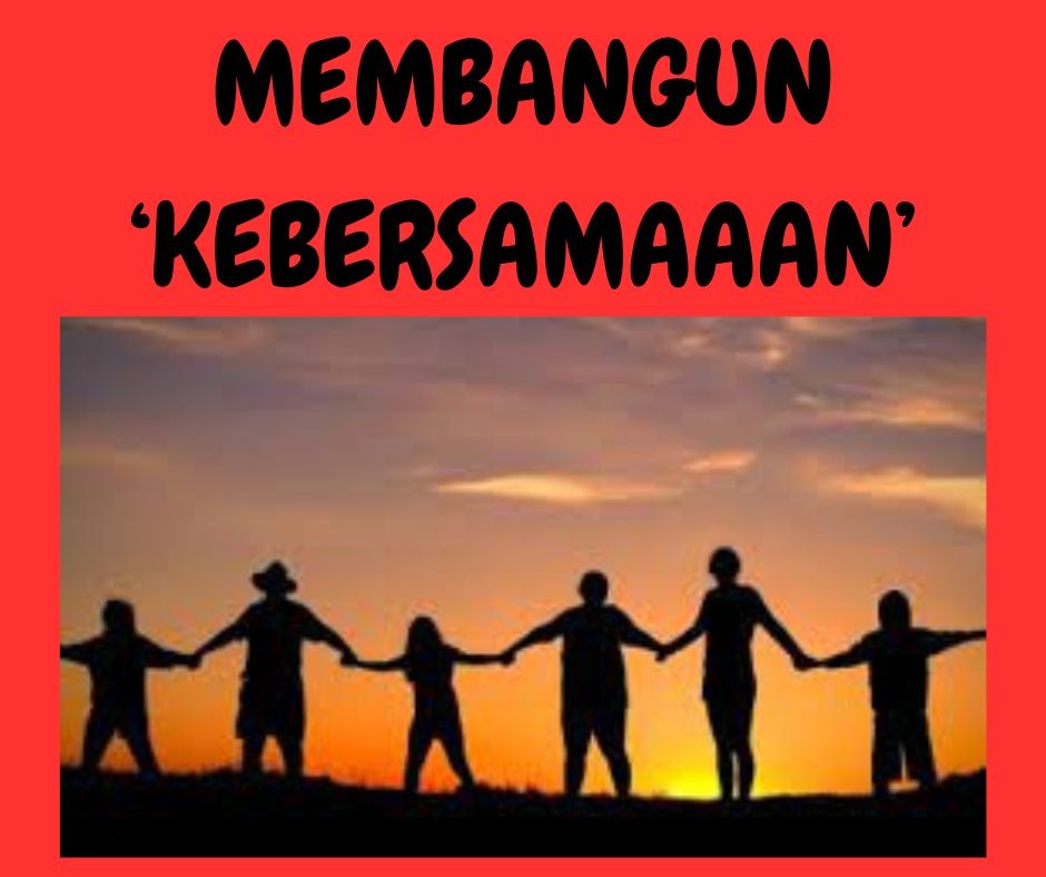 HARI RAYA KEAGAMAAN MEMBANGUN "KEBERSAMAAAN"